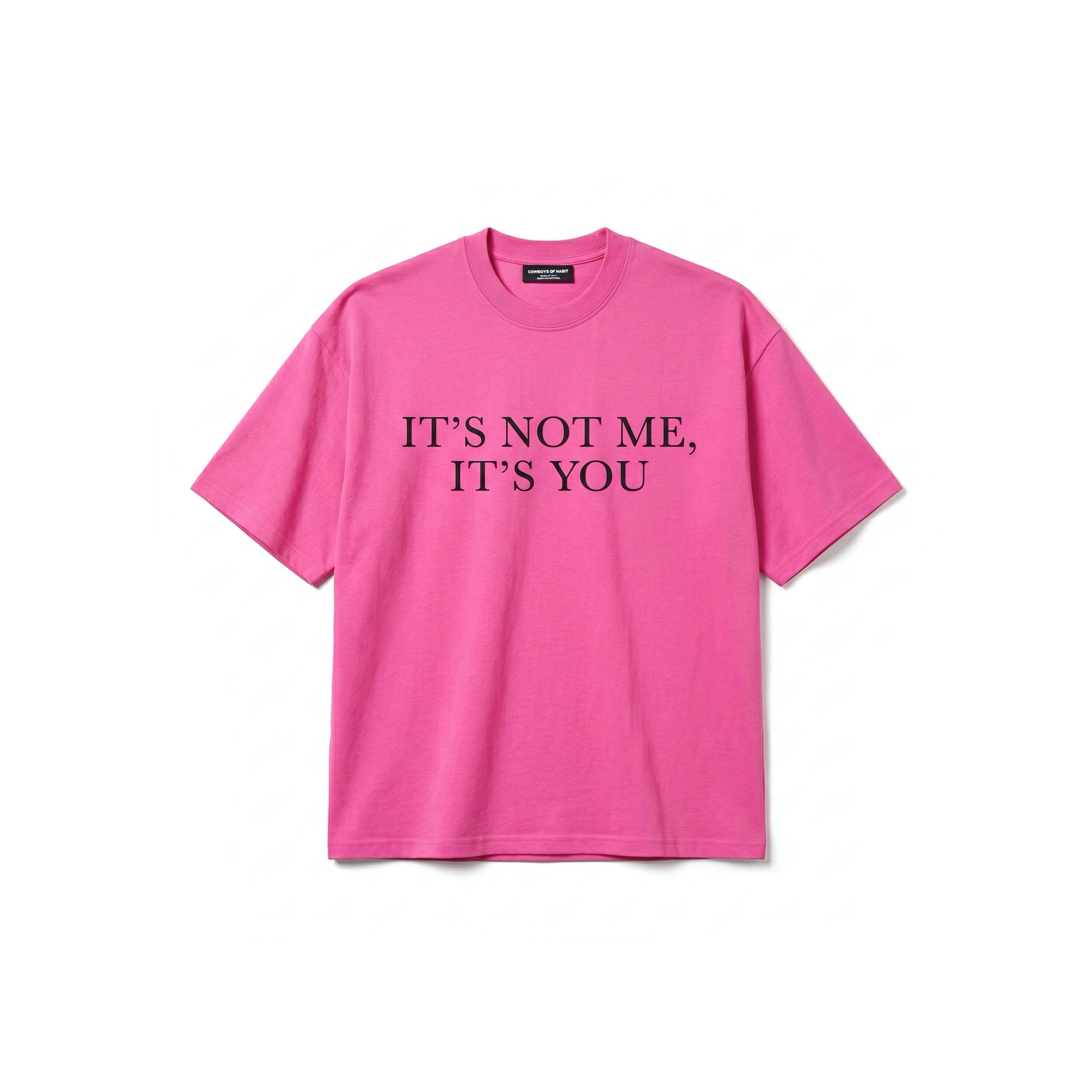 IT'S NOT ME TEE