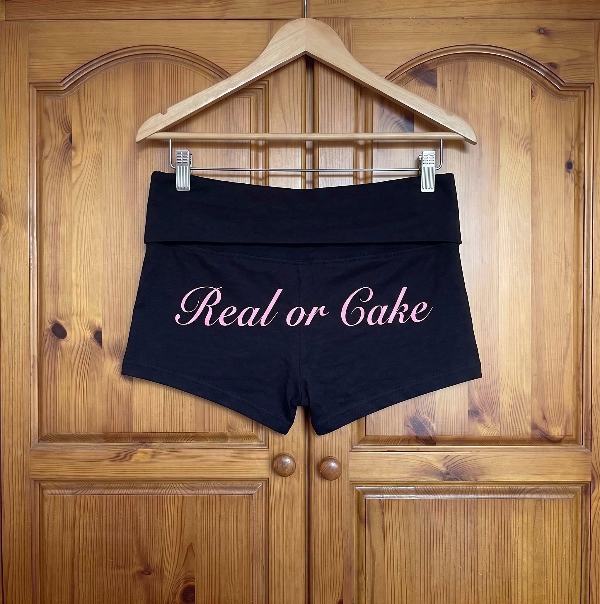REAL OR CAKE SHORTIES