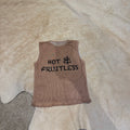 HOT & FRUITLESS TANK