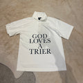 GOD LOVES A TRIER POLO
