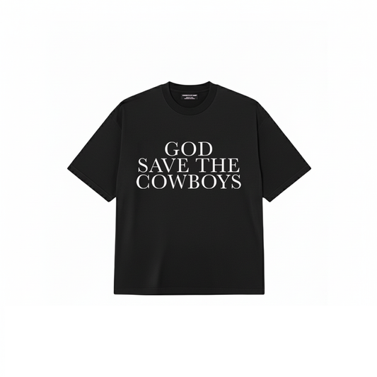 GOD SAVE THE COWBOYS